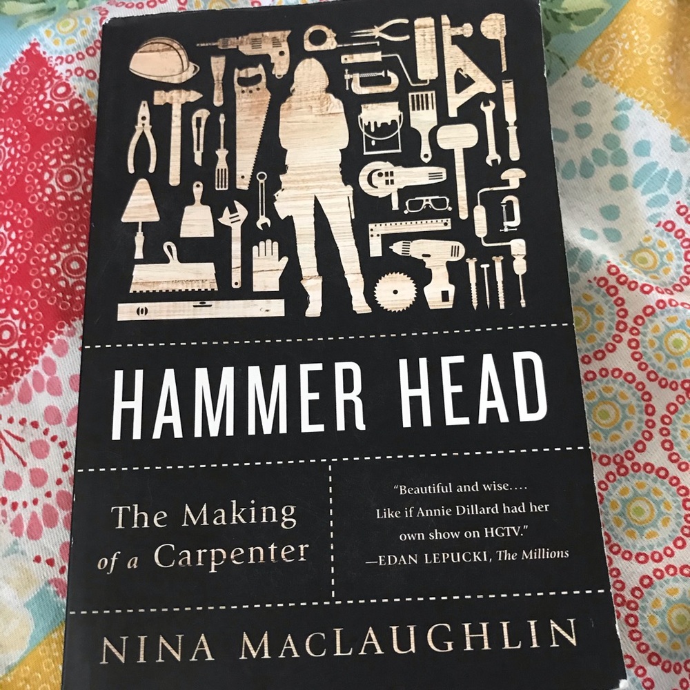 Hammer Head by Nina MacLaughlin